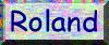 Roland's
                            Button